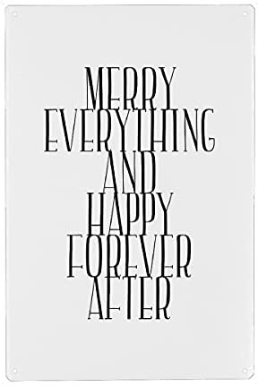 artboxONE Metall-Poster 40x60 cm Schwarzweiß Merry Everything Happy Forever von Künstler Planeta444