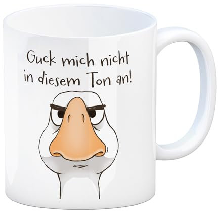 Gilbert die Gans Kaffeebecher mit Spruch Guck mich nicht in diesem Ton an Lustige Tasse Mann Kerl Cartoon Witz gegen Miesepeter zum Lachen