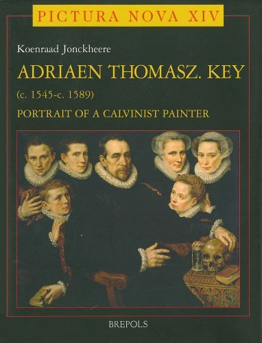 Adriaen Thomasz. Key (c. 1545-c. 1589): Portrait of a Calvinist Painter (Pictura Nova) by K Jonckheere (2007-06-14)