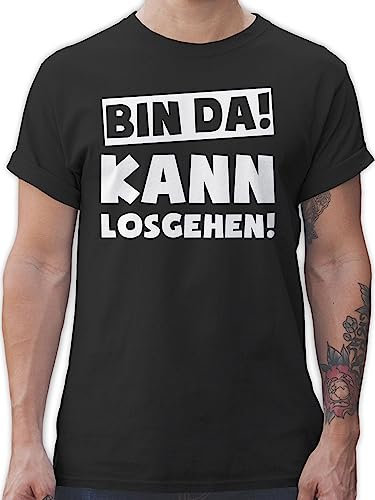 T-Shirt Herren - Sprüche Statement mit - Bin da kann losgehen Spruch I - XL - Schwarz - Shirt lustig männer spruchshirts sprueche Gruppen Shirts spruechen Spruchshirt sprüchen Festival Tshirts