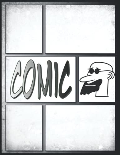 Comic Workshop Zeichnen Erwachsene: Leeres Comic-Buch zum Erstellen eigener Comics mit 100 leeren Seiten, 3-6 Panels und Beschriftungsblasen