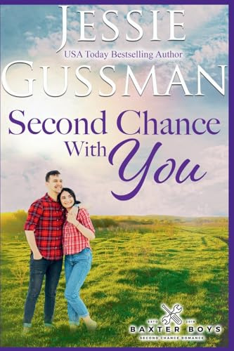 Second Chance With You (The Baxter Boys, Band 4)