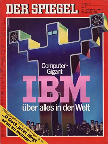 Der Spiegel Nr. 05/1986 27.01.1986 Computer-Gigant IBM über alles in der Welt