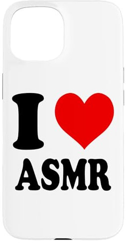 I Love ASMR Hülle für iPhone 15