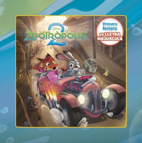 Zootròpolis 2. Primers lectors en lletra MAJÚSCULA (Disney)