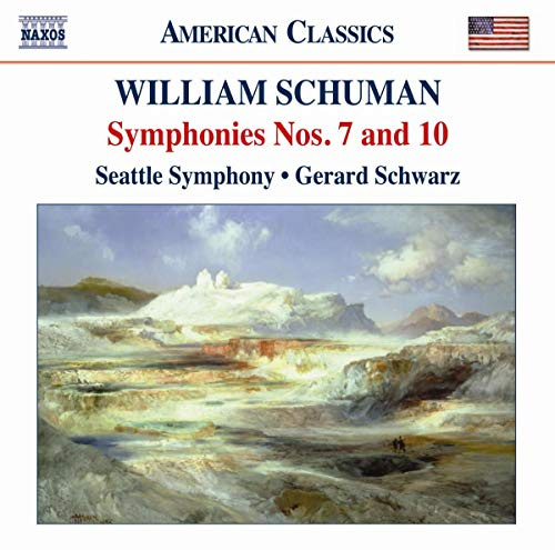 Schuman: Symphonies Nos. 7 and 10