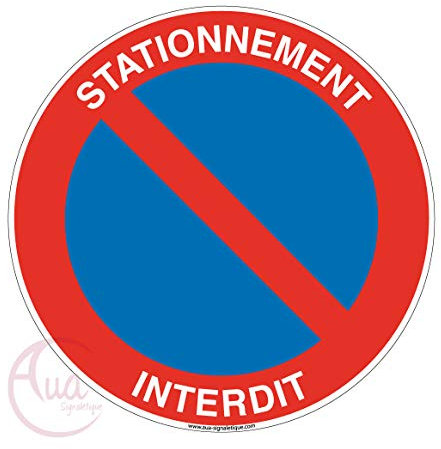 AUA SIGNALETIQUE - Panneau Stationnement interdit 02 - Ø 200 mm, Vinyl adhésif