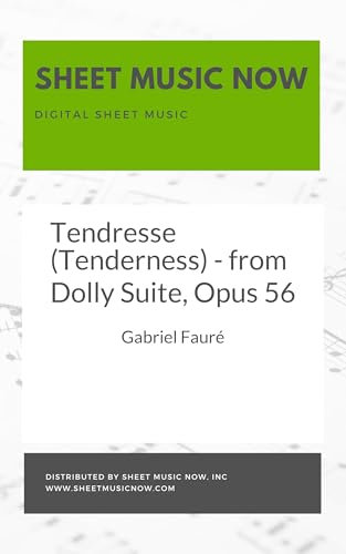 Tendresse (Tenderness) - from Dolly Suite, Opus 56 Sheet Music