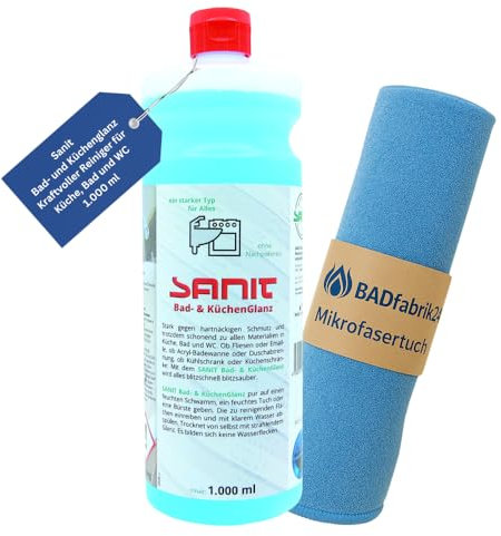 BADfabrik24 Sanit Bad- und Küchenglanz – Flasche 1000 ml, Art.-Nr. 3041 – kraftvoller Reiniger für Bad, WC & Küche + Mikrofasertuch 40×40 cm – silikonfrei & waschbar