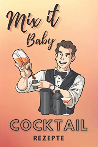 Cocktail Rezept: Zum Selberschreiben | Eintragbuch | Barbuch | Lieblingsrezepte für Barkeeper. Kreiere Dein eigenes Cocktail Rezeptbuch egal ob für ... und notiere hier Deine neuesten Cocktails.