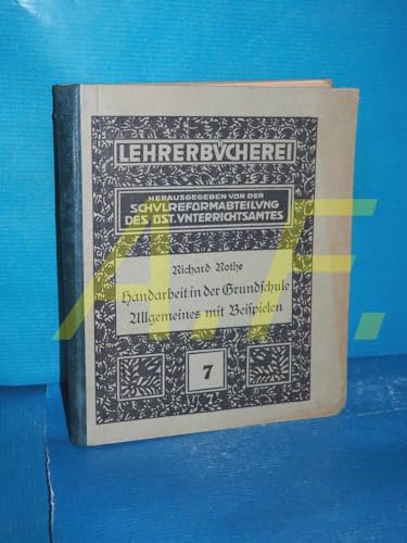 Handarbeit in der Grundschule (Allgemeines mit Beispielen)