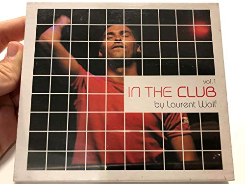 In the Club By Laurent Wolf
