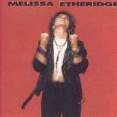 MELISSA ETHERIDGE