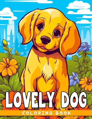 Lovely Dog Coloring Book: Relax with 30+ illustrated pages of pet-themed colouring in the Funny Time with Pet collection.