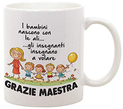 t-shirteria - Tazza Maestra Ideale per Regalo di Fine Anno e Scuola - Ceramica Eco-Friendly con Dedica per Insegnanti (I Bambini Nascono Con Le Ali)