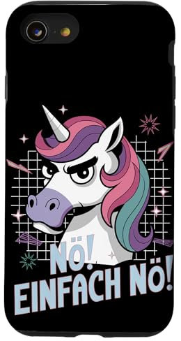 Hülle für iPhone SE (2020) / 7 / 8 Witziges Einhorn Nö einfach Nö Slogan