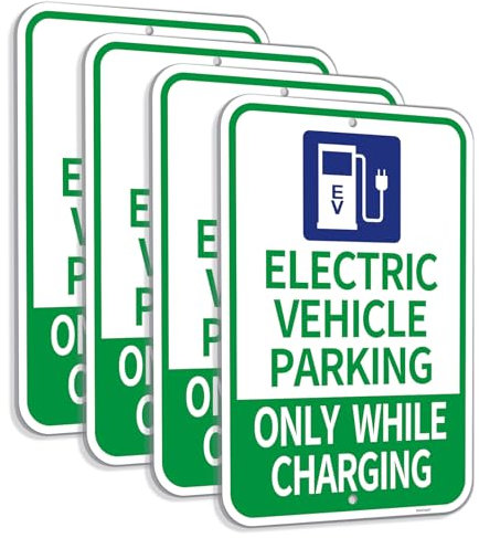 Mailitech Large (4 Pack) Electric Vehicle Parking - Only While Charging Metal Sign, 12x18 Inches Engineer Grade Reflective Rust Free Aluminum, Fade Resistant, 2 Pre-Drilled Holes Easy to Mount
