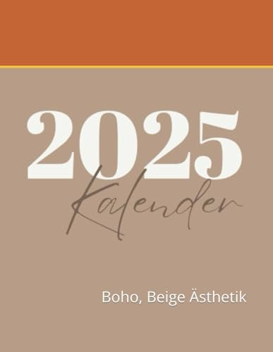 Kalender Buch 2025: Boho, Beige Ästhetik
