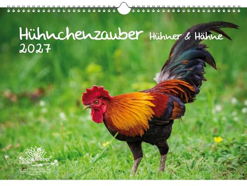 Hünchenzauber Hühner und Hähne DIN A3 Kalender für 2027 Vogel - Seelenzauber