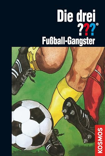 Die drei ???, Fußball-Gangster (drei Fragezeichen)
