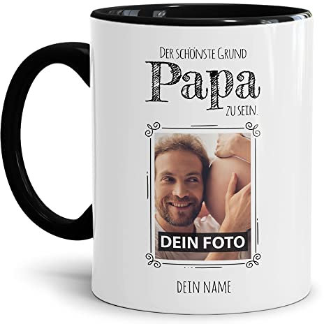 Tasse mit Spruch - Der schönste Grund Papa zu sein - Personalisierbare Keramiktasse mit Namen und Foto - Geschenk Papa - Innen & Henkel Schwarz, 300 ml
