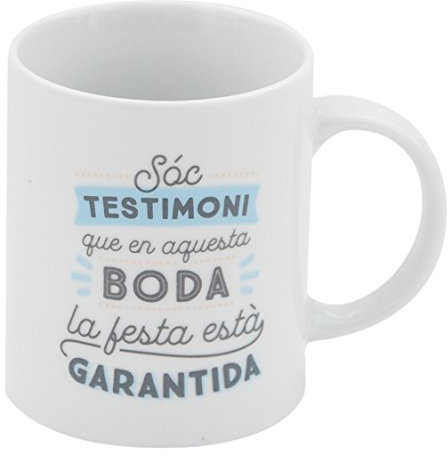 Mr.Wonderful - Taza Testigo de que en esta boda la fiesta está asegurada con contenido en catalán