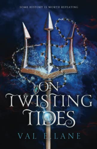 On Twisting Tides (Tormented Tides series, Band 2)