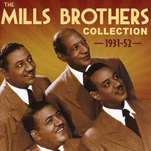 Mills Bros Collection 1931-52