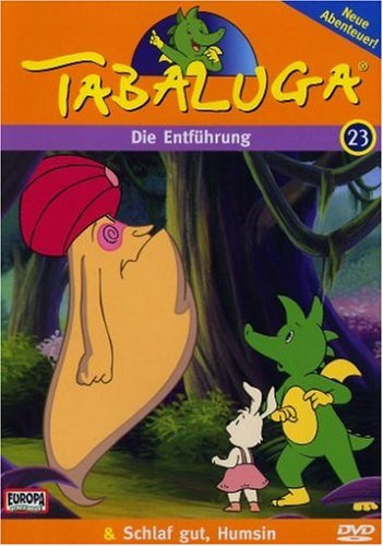 Tabaluga 23 - Die Entführung/Schlaf gut Humsin