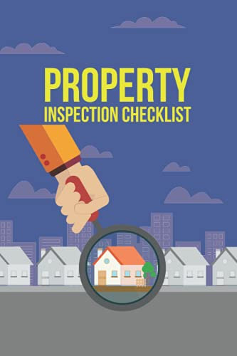 Property Inspection Checklist: Building Maintenance Guide Inspection Inventory Log Book Journal Mark What Needs To Be Repaired Or Replaced