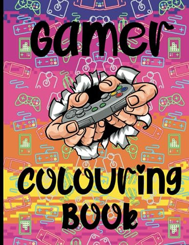 Gamer Colouring Book: 20 Gaming Designs To Colour, Perfect For Children, Excellent Gamer Gift