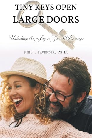 Tiny Keys Open Large Doors: Unlocking the Joy in Your Marriage