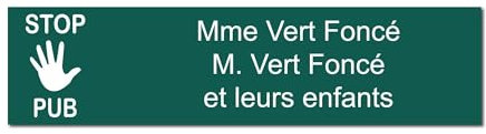 Plaque gravée pour nom boîte aux lettres STOP PUB autocollante 10x2,5cm personnalisée 1 à 3 lignes Vert Foncé