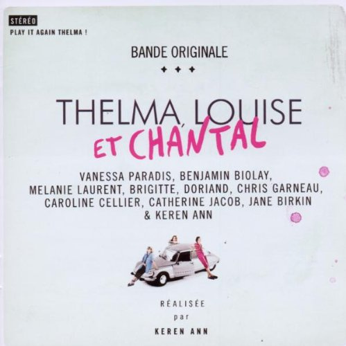 Thelma,Louise et Chantal (Original Soundtrack)
