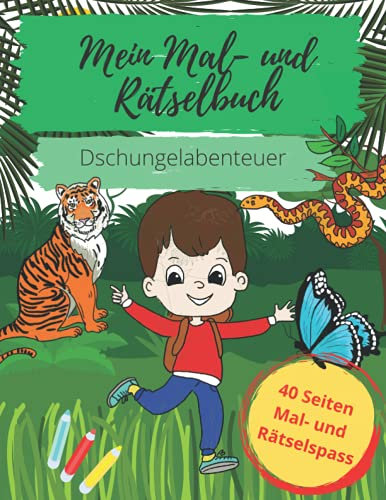 Mein Mal-und Rätselbuch: Abenteuer im Dschungel