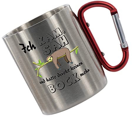 CreaLuxe Edelstahltasse mit Karabiner - Ich kam, sah und hatte direkt keinen Bock mehr. - 330ml, Tasse bedruckt, Kaffeetasse, Bürotasse, Metalltasse mit Name