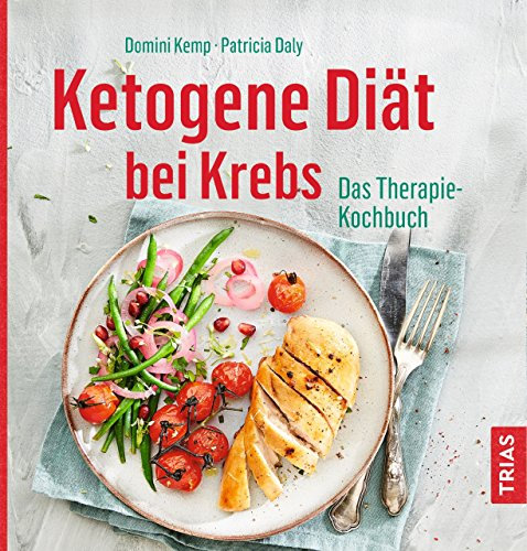Ketogene Diät bei Krebs: Das Therapie-Kochbuch