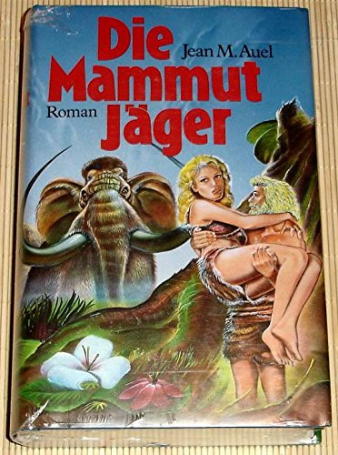 Ayla und die Mammut-Jäger : Roman.