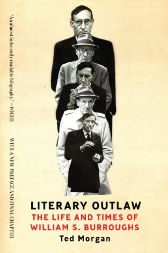Literary Outlaw: The Life and Times of William S. Burroughs (English Edition)