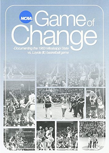 Game of Change: Documenting the 1963 Mississippi State vs. Loyola (Ill.) Basketball Game