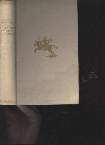Waln Sommer in der Mongolei EA, Krüger 1956, 278 Seiten, toll bebildert, Bibliotheksexemplar bis auf 2 beklebte Stellen im Vorsatz gut erhalten