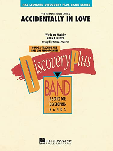 Hal Leonard Accidentally in Love - Discovery Plus Concert Band Series Level 2 arranged by Michael Sweeney