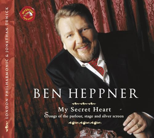 My Secret Heart - Songs of the Parlour, Stage and Silver Screen ~ Heppner