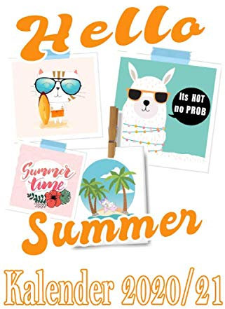 Kalender 2020/21 Hello Summer: Taschenkalender -Terminplaner 2020/21 -A5 Format auf 112 Seiten