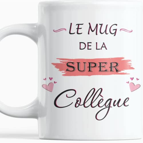 Paroles d'amour Cadeau Collegue de Travail femme Tasse Le Mug de la Super Collegue