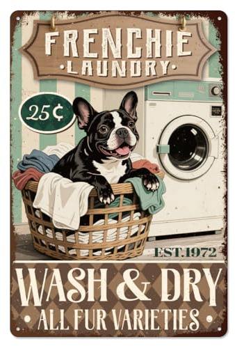 WADORN Französische Bulldogge Wäsche Vintage Blechschild, 30x20cm Lustiges Hunde Kunstschild Mit Aufschrift 'Frenchie' Metalldekor Geschenke Plakette Für Restaurant Garage Bar Café Kneipen Laden