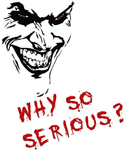 Finest Folia Joker, adesivo per auto, 10 x 7 cm, scritta Why so serious, pellicola decorativa, autobus, caravan, accessorio (nero lucido, K059 + K061 Joker con scritta)