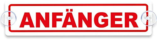 Schilderio Premium Saugnapfschild Schild Anfänger 3 mm Acrylglas ca 200 x 50 mm Anfänger Schild Auto mit 2 Saugnäpfen 20 mm Autoschild Anfaenger zur Befestigung an Autoscheiben von innen