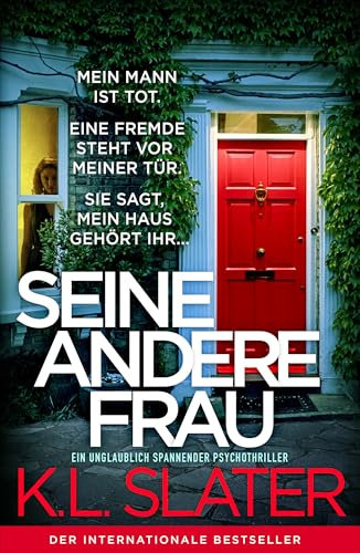 Seine andere Frau: Ein unglaublich spannender Psychothriller