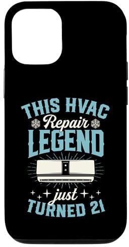 iPhone 12/12 Pro This HVAC Repair Legend Just Turned 21 Years Birthday Party Case